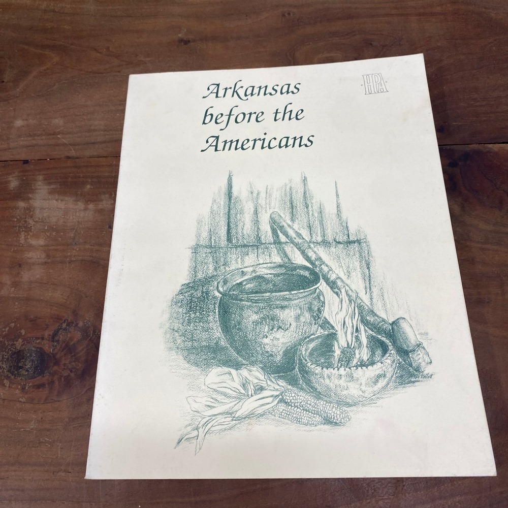 Arkansas Before Americans Hester Davis 1991 Archaeology History AAS